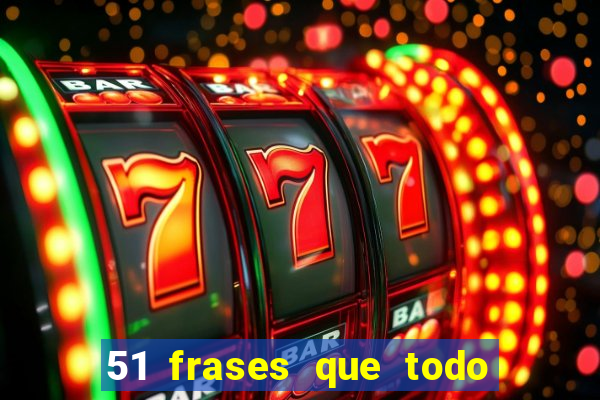 51 frases que todo mineiro fala